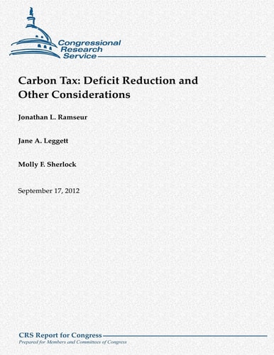 Carbon Tax Deficit Reduction and Other Considerations