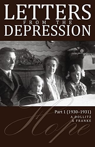 Letters from the Depression Part 1 (1930-1931)