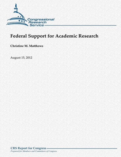 Federal Support for Academic Research