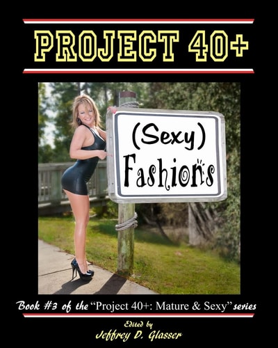 Project 40+: (Sexy) Fashions Mature and Sexy