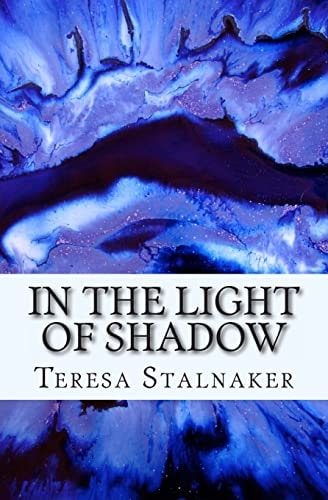 In The Light Of Shadow
