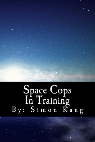 Space Cops In Training This Year, He's Going where No Cop Has Ever Gone Before!
