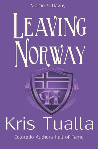 Leaving Norway The Hansen Series: Martin & Dagny