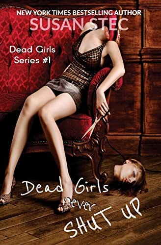 Dead Girls Never Shut Up