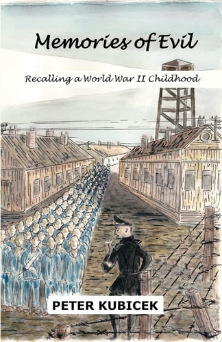 Memories of Evil A World War II Childhood