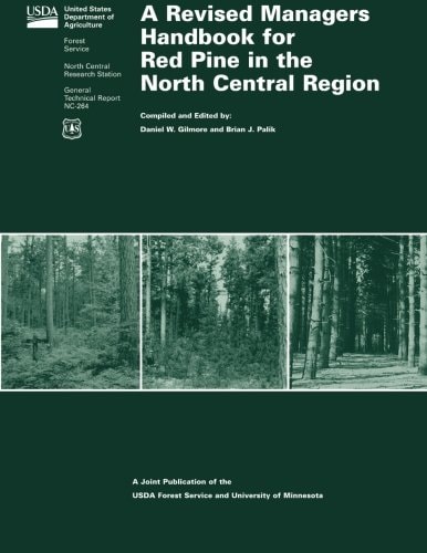 A Revised Managers Handbook for Red Pine in the North Central Region