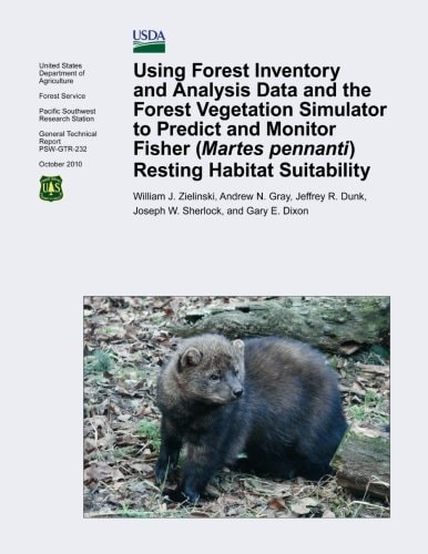 Using Forest Inventory and Analysis Data and the Forest Vegetation Simulator to Predict and Monitor Fisher (Martes Pennanti) Resting Habitat Suitability