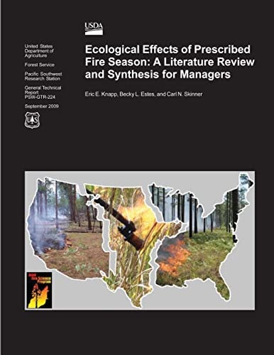Ecological Effects of Prescribed Fire Season A Literature Review and Synthesis for Managers