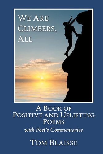 We Are Climbers, All A Book of Positive and Uplifting Poems
