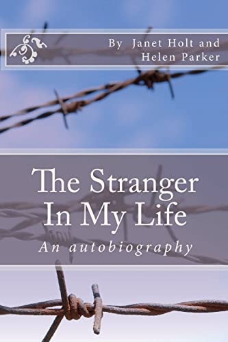 The Stranger In My Life An Autobiography
