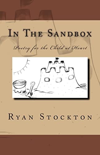 In The Sandbox Poetry for the Child at Heart