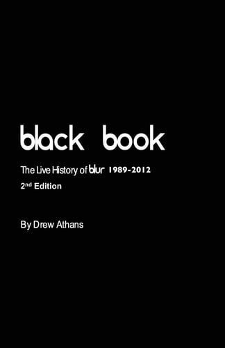 Black Book The Live History of Blur (2nd Edition)