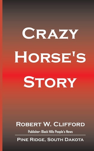 Crazy Horse's Story