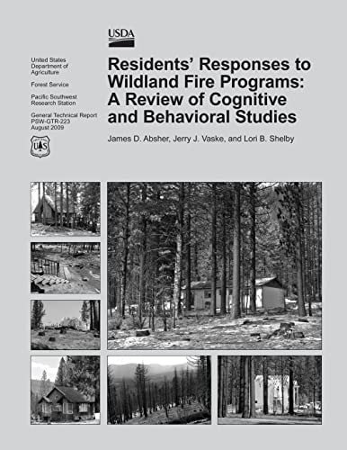 Residents' Responses to Wildland Fire Programs A Review of Cognitive and Behavioral Studies