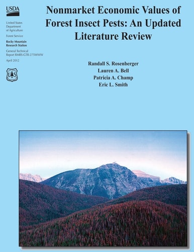 Nonmarket Economic Values of Forest Insect Pests An Updated Literature Review