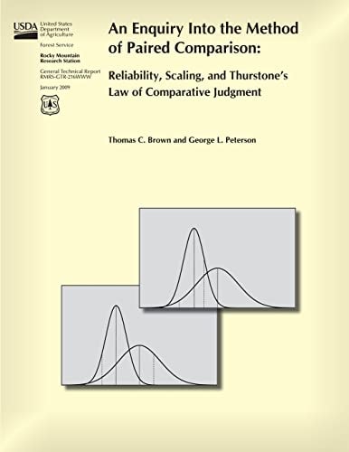 An Enquiry Into the Method of Paired Comparison Reliability, Scaling, and Thurstone's Law of Comparative Judgment