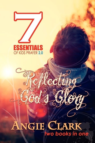7 Essentials of Kids Prayer 2. 0