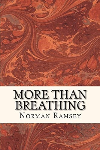 More Than Breathing Pursuing Life in the Power of the Spirit