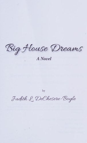 Big House Dreams