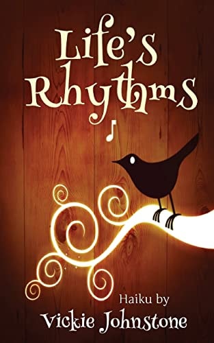 Life's Rhythms 316 Haiku