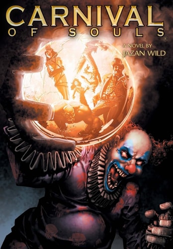 Carnival Of Souls The Novel