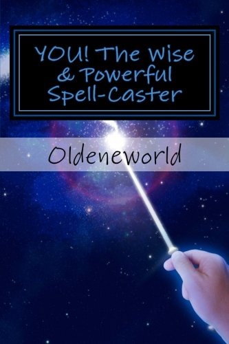 YOU! the Wise and Powerful Spell-Caster Black and White Edition