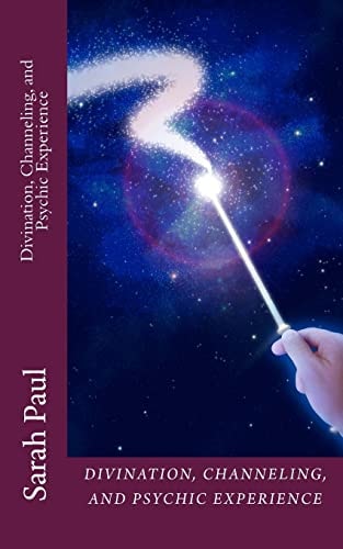 Divination, Channeling and Psychic Experience A Channeled Galaxy Teacher Book