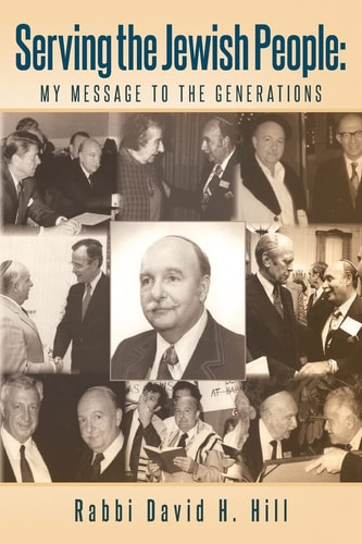 Serving the Jewish People My Message to the Generations