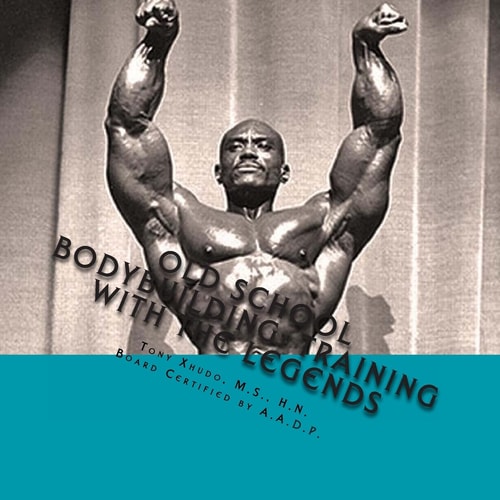 Old School Bodybuilding Training With the Legends