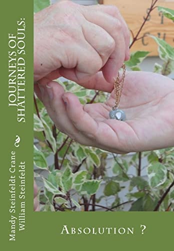 Journeys of Shattered Souls : Absolution ?