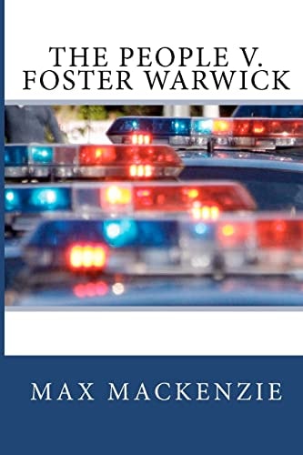 The People V. Foster Warwick
