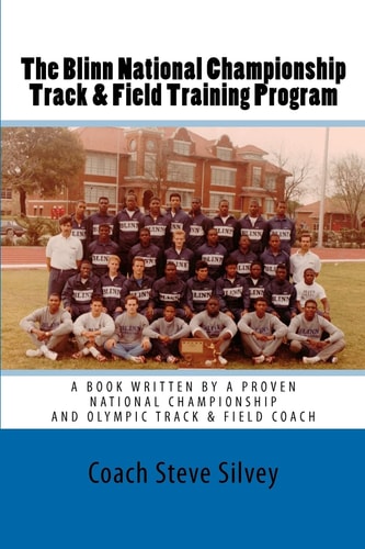 The Blinn National Championship Track and Field Training Program