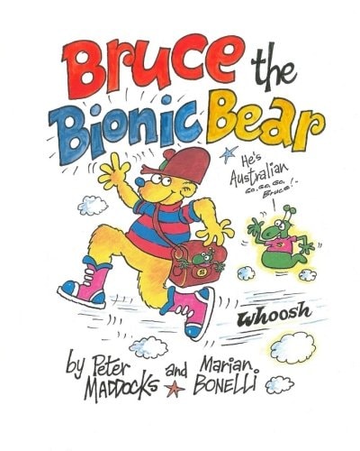 Bruce the Bionic Bear