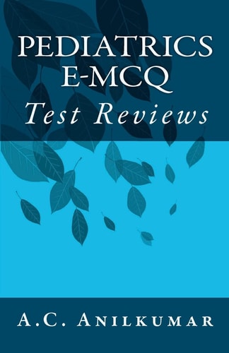 Pediatrics E-MCQ Test Reviews