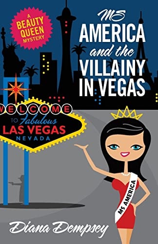 Ms America and the Villainy in Vegas