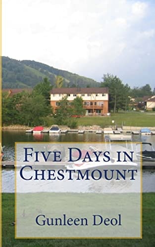 Five Days in Chestmount
