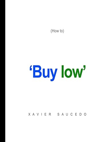Buy Low (How To)