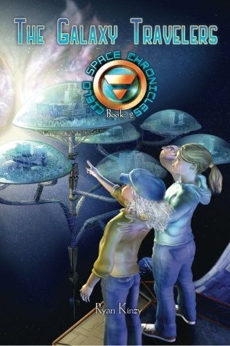 The Galaxy Travelers The Cielo Space Chronicles