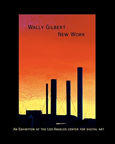 Wally Gilbert New Work