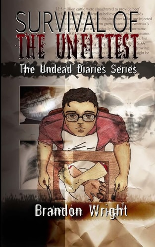 Survival of the Unfittest The Undead Diaries Series
