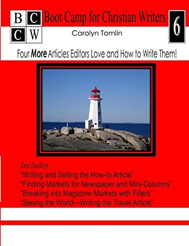 Four More Articles Editors Love and How to Write Them Boot Camp for Christian Writers