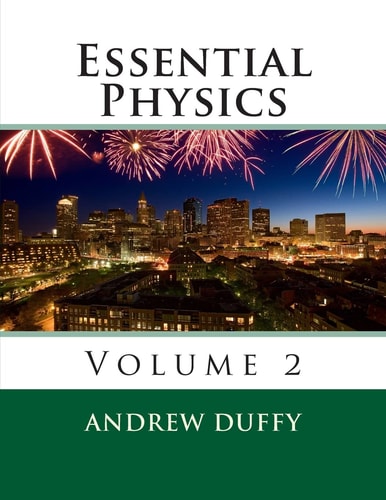 Essential Physics, Volume 2