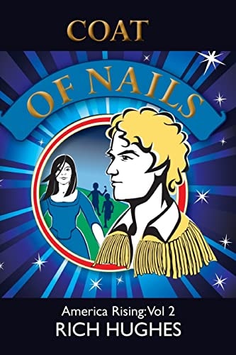 Coat of Nails America Rising: Vol 2