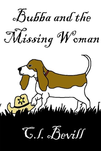 Bubba and the Missing Woman A Bubba Mystery
