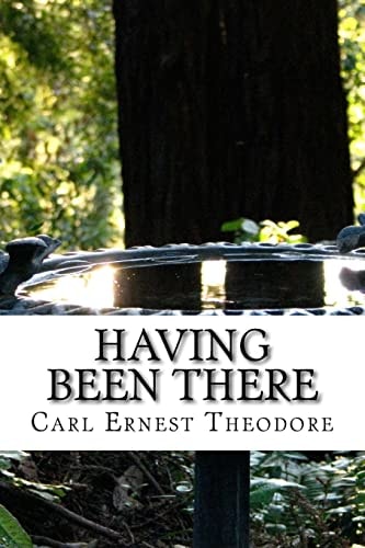 Having Been There A Memoir