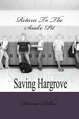 Return To The Snake Pit Saving Hargrove