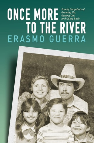 Once More to the River Family Snapshots of Growing Up, Getting Out and Going Back