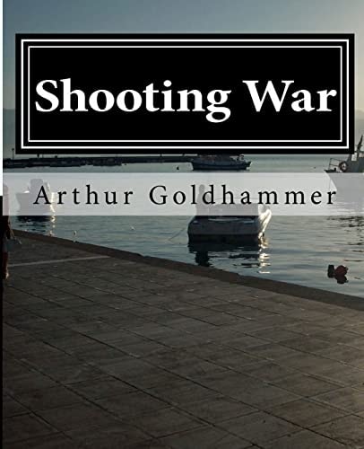 Shooting War A Novel about a Film