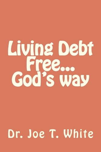 Living Debt Free... God's Way