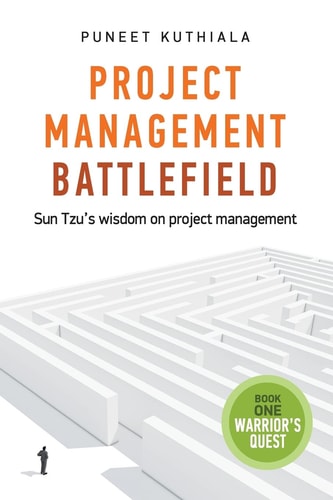 Project Management Battlefield Sun Tzu's Wisdom on Project Management